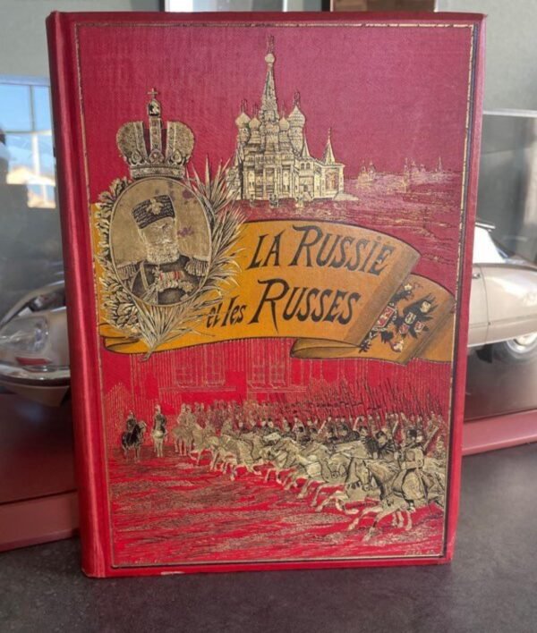 LA RUSSIE et LES RUSSES Impressions De Voyage Tissot Victor Edité par Paris, 1898 – Image 2