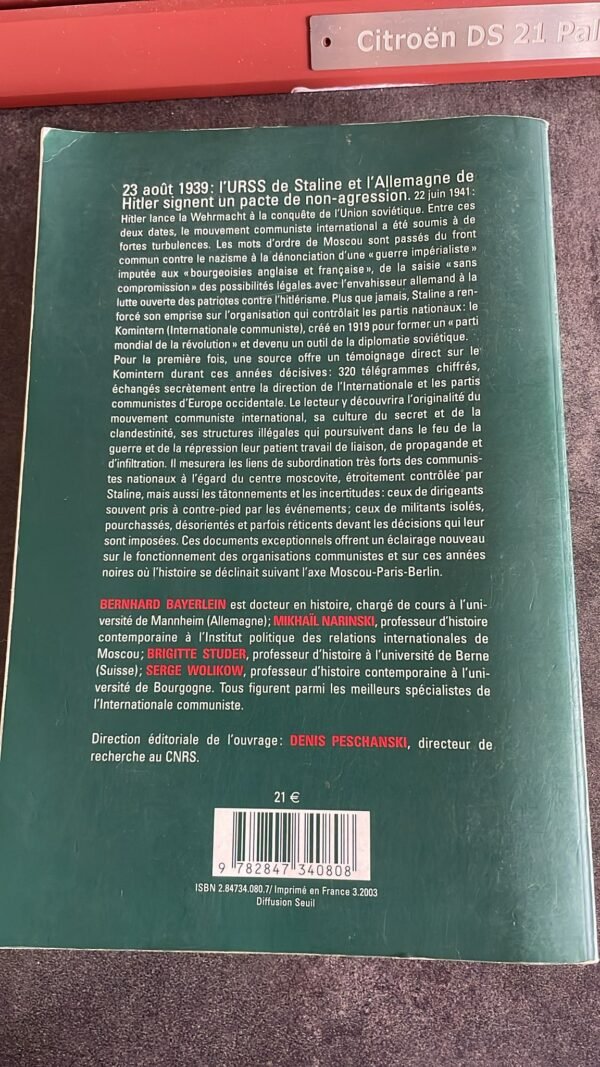 Moscou-Paris-Berlin: télégrammes chiffrés du Komintern, Editions Tallandier 1939-1941 Livre de Bernhard H. Bayerlein – Image 4