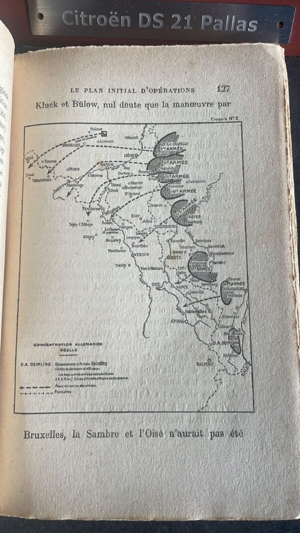 LE REVERS  De 1914 Et Ses Causes: Avec 3 Croquis. Auteur Lieutenant-Colonel De Thomasson Edition Originale – Image 6