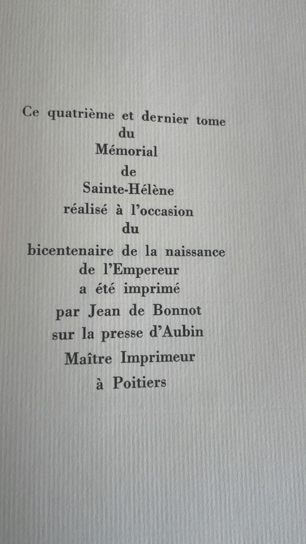 MEMORIAL DE SAINTE-HELENE Complet en 4 Volumes  Propos de L'Empereur recueillis par le Comte EMMANUEL DE LAS CASES . Edité par Jean de Bonnot, 1969 – Image 7