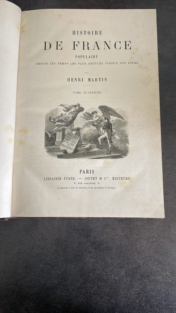 HISTOIRE DE FRANCE POPULAIRE. Depuis les temps les plus reculés  jusqu'à nos jours par Henri Martin en 7 Tomes  Editeurs Librairie FURNE & JOUVET – Image 9