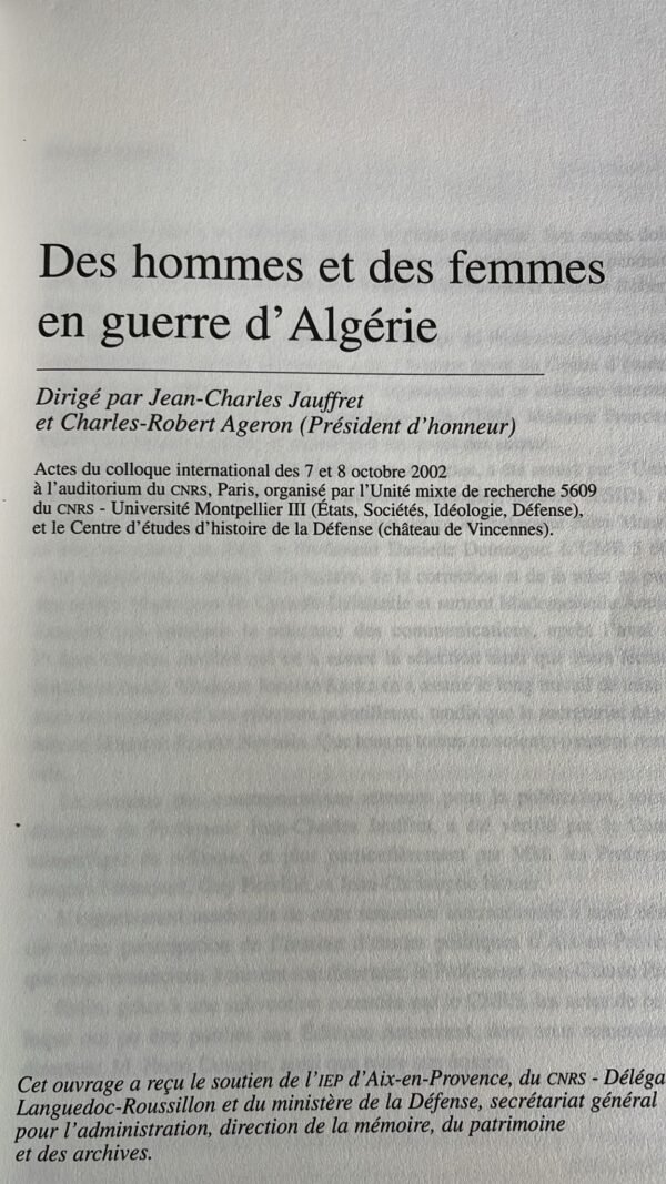 Des hommes et des femmes en guerre d'Algérie - Jauffret, Jean-Charles - Éditions Autrement - 2003 - Collection Mémoires.  Ouvrage totalement épuisé chez l'éditeur. - – Image 6