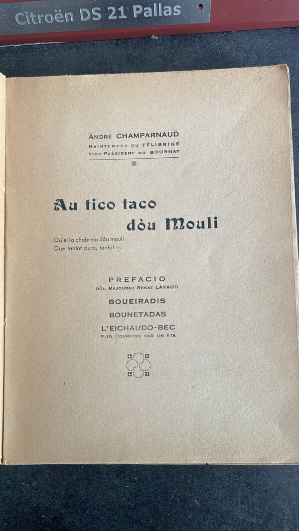 AU TICO TACO DOU MOULI. André CHAMPARNAUD - Edité par Imprimerie Ronteix, Périgueux. 1946 – Image 3