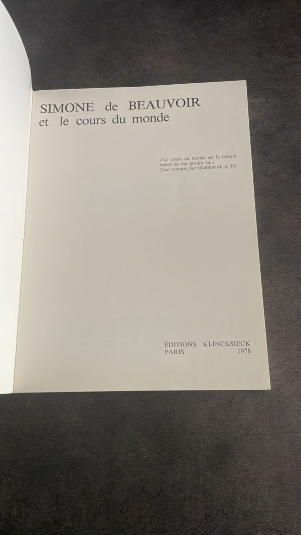 Simone De Beauvoir et le Cours du Monde. :Textes rassemblés par Claude Francis. Photos réunies par Janine Niepce. – Image 8