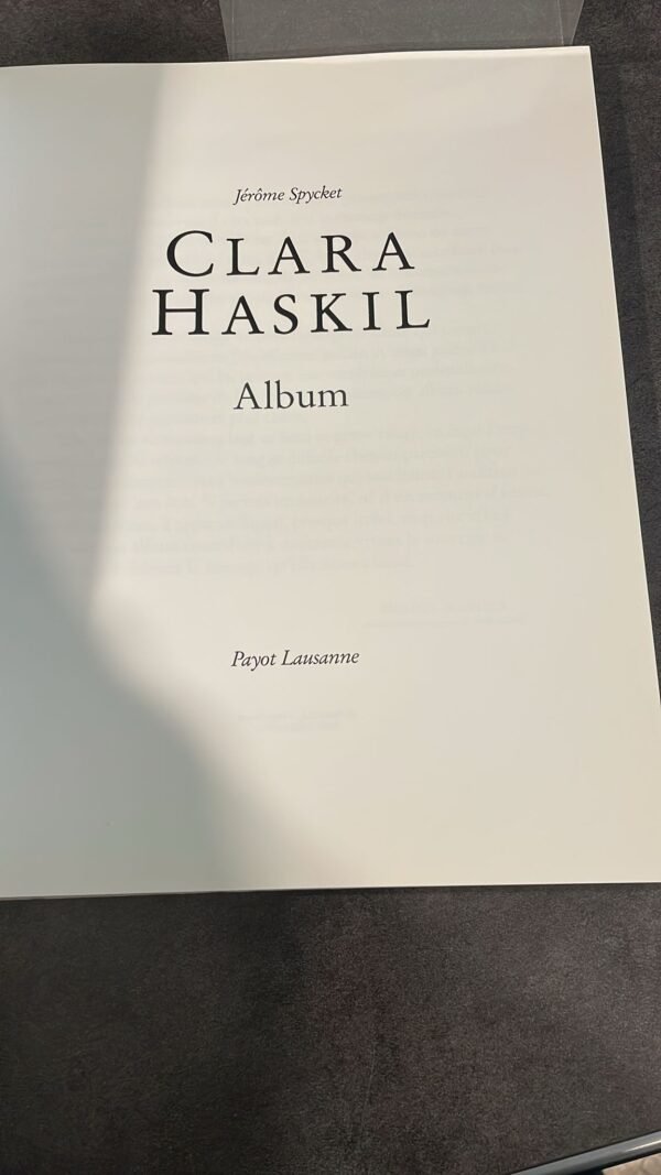Clara Haskil / album (Musiciens) Jérôme Spycket. Edité par Payot Lausanne, 1976 – Image 2