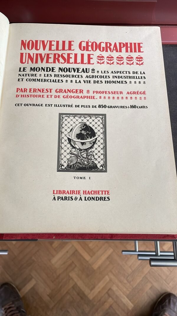Ernest‎ GRANGER.   ‎Nouvelle Géographie Universelle. Hachette 1922. En II  Volumes – Image 3