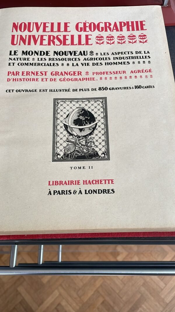 Ernest‎ GRANGER.   ‎Nouvelle Géographie Universelle. Hachette 1922. En II  Volumes – Image 9