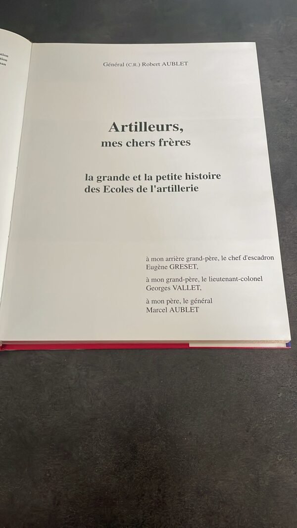 Artilleurs, mes chers frères la grande et la petite histoire des écoles de l'artillerie. – Image 6