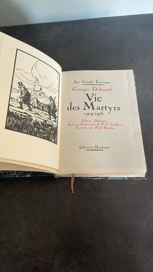 Reliure Vie des Martyrs 1914-1916 sur , Georges Duhamel, 19 illustrations de P.L. Guilbert gravées par Paul Baudier, Grands Ecrivains Hachette 1929 – Image 3