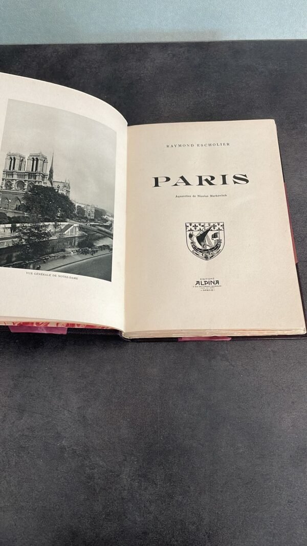 PARIS par Raymond  Escholier Edité par Alpina , 1929. Aquarelles de Nicolas Markovitch. – Image 3