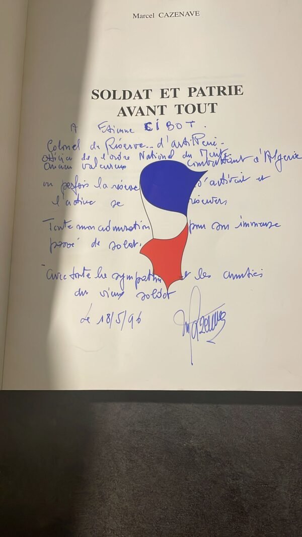 SOLDAT ET PATRIE AVANT TOUT. CAZENAVE MARCEL. Edité par Collectif d'éditeurs. Dédiasse de L'Auteur – Image 2