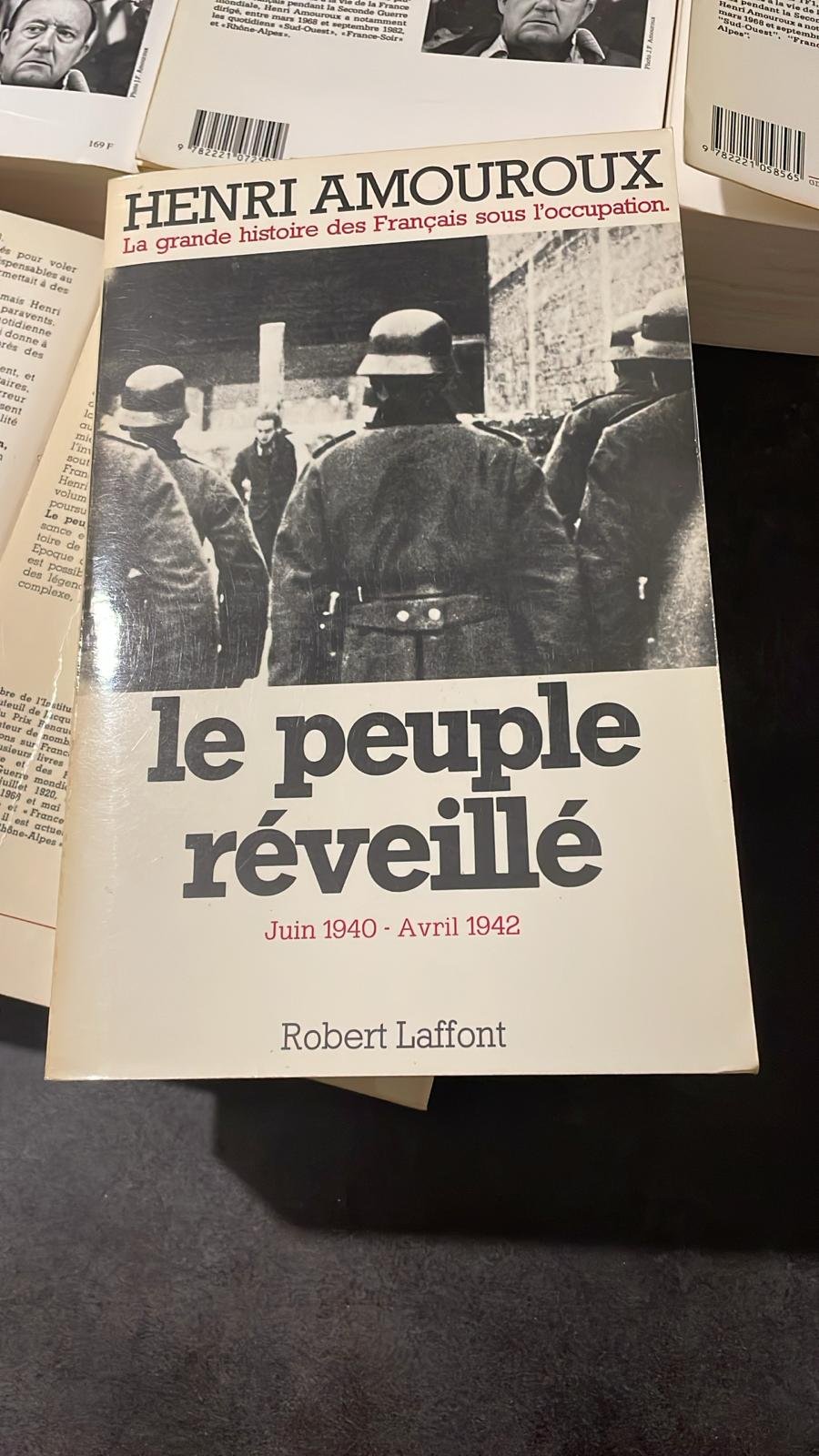 Présentation La Grande Histoire Des Français Sous L Occupation.  L'Intégrale- En 10 Tomes . de Henri Amouroux. Editions : Robert Laffont 1976 – Image 6