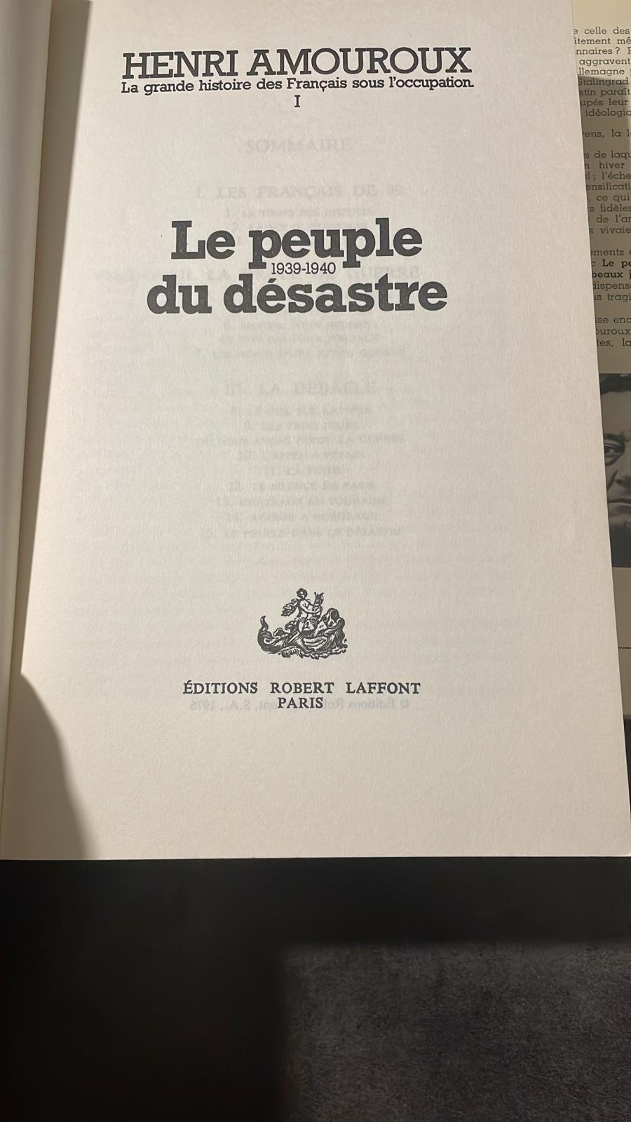 Présentation La Grande Histoire Des Français Sous L Occupation.  L'Intégrale- En 10 Tomes . de Henri Amouroux. Editions : Robert Laffont 1976 – Image 11