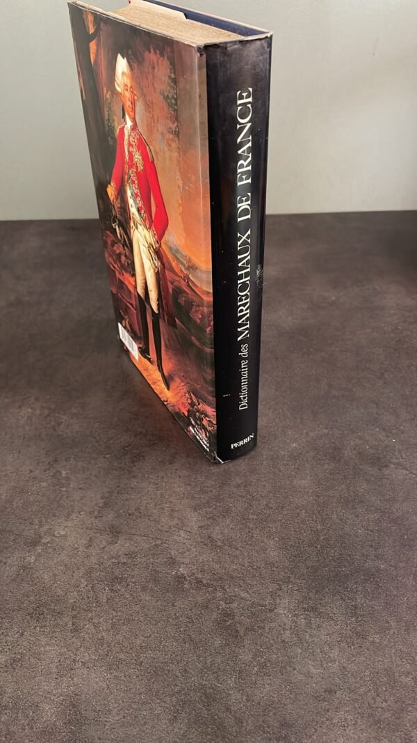 DICTIONNAIRE DES MARECHAUX DE FRANCE Du Moyen Age à nos jours RELIE ILLUSTRE Edité par Perrin, 1988 – Image 2