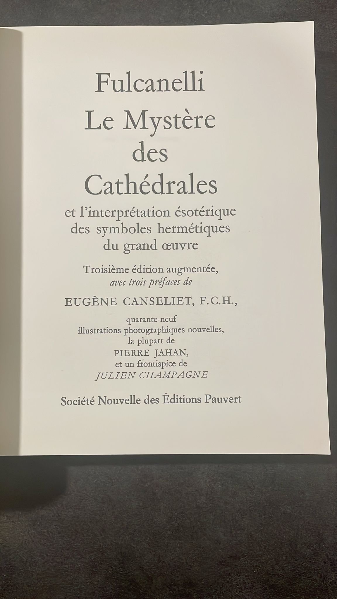 Le Mystère des Cathédrales. Et L'Interprétation Esotérique des Symboles Hermétiques du Grand Œuvre. par Fulcanelli. – Image 7