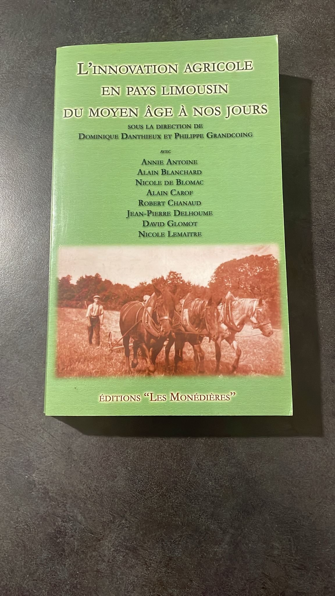 Innovation Agricole en Pays Limousin du Moyen Age à Nos Jours. .Agréable Exemplaire Fort Rare.