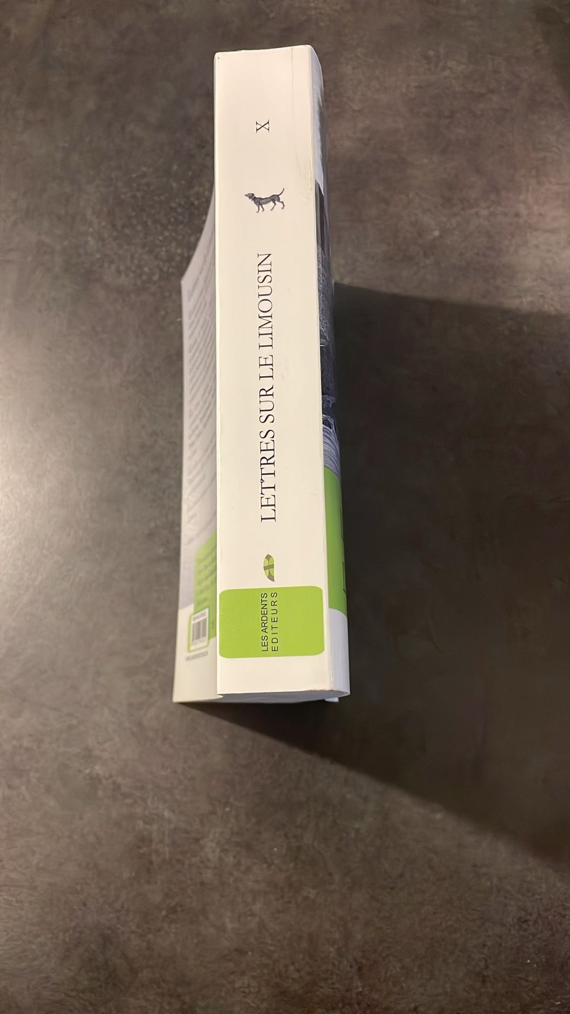 Lettres sur le Limousin, Un récit de Voyage d'Henri Alexandre Flour de saint Genis paru aux Ardents Editeur – Image 2