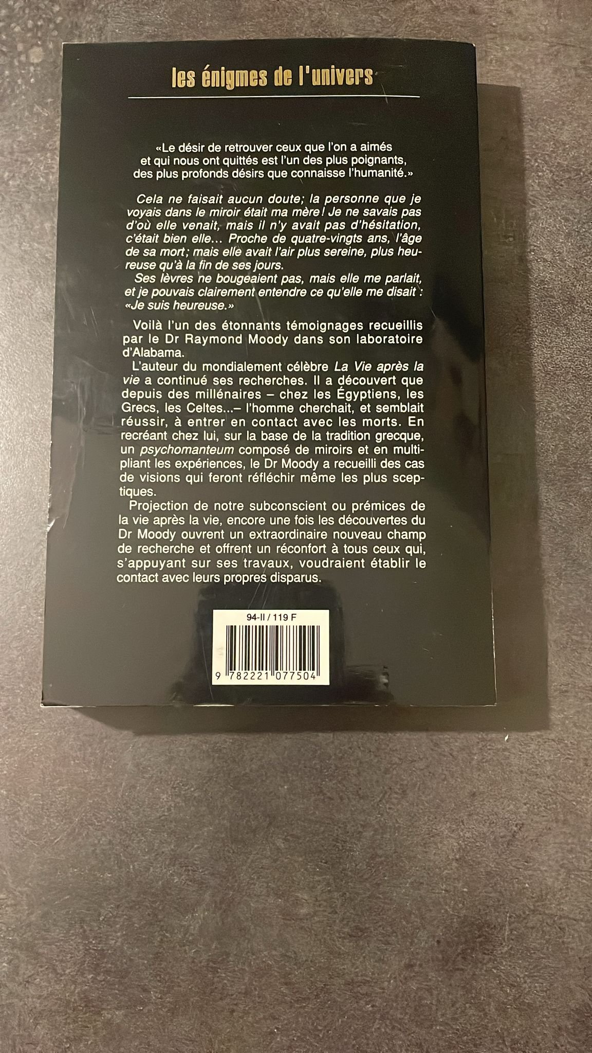 RENCONTRES. L'histoire fantastique des contacts avec les disparus, de l'Antiquité aux plus récentes expériences, par l'auteur de La Vie Après La Vie. Dr Raymond Moody. – Image 4