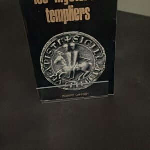Les Mystères Templiers. Par Louis Charpentier.