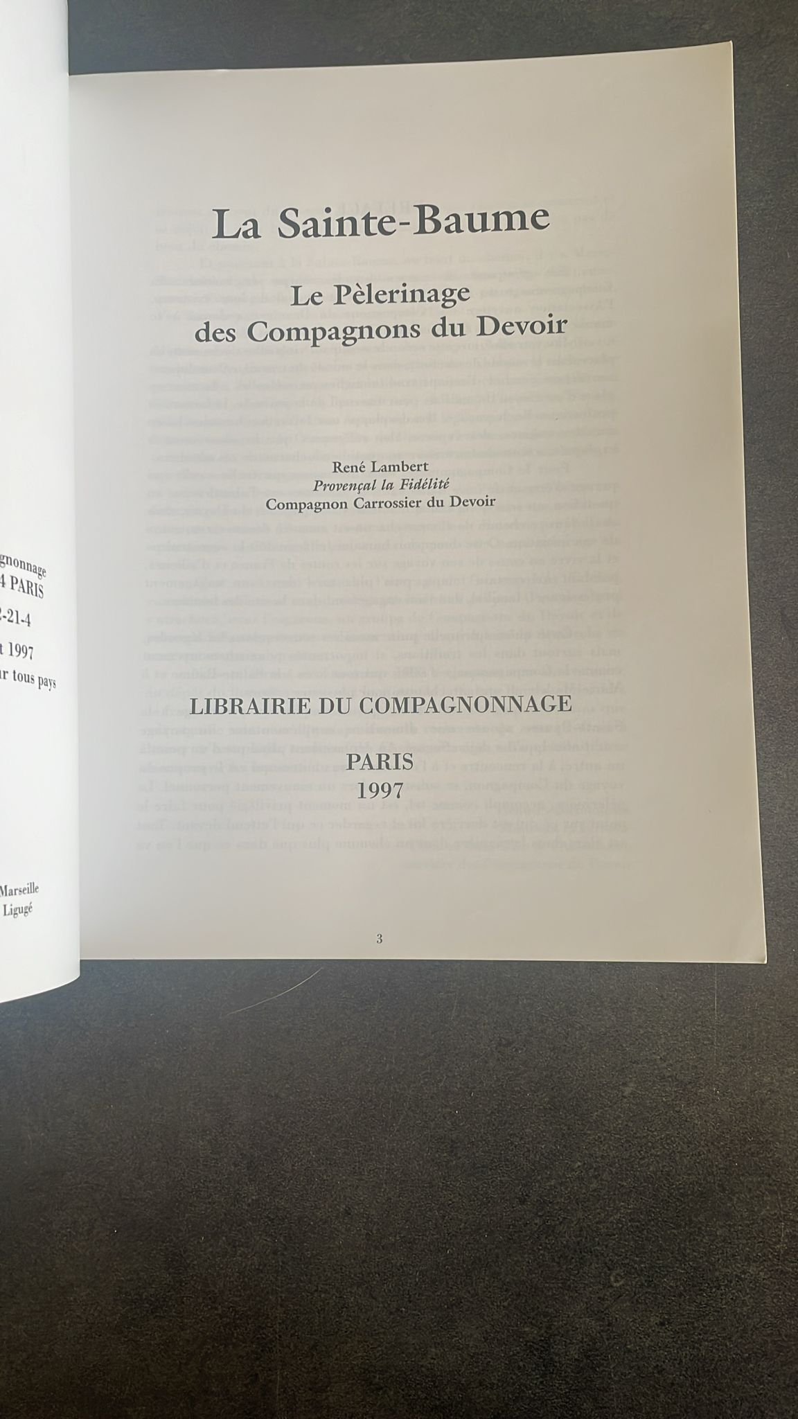 La Sainte - Baume : le pèlerinage des Compagnons du devoir. Le livre des passages des Compagnons à la Sainte Baume – Image 4
