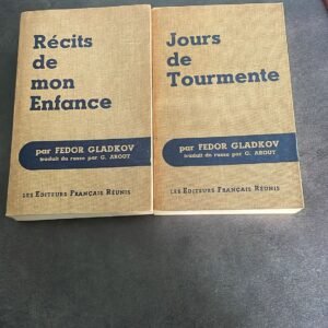 Chronique de la fin du siècle. En II volumes. Récits de mon Enfance. Jours de Tourmente.